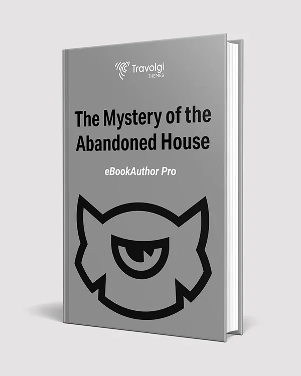 The Mystery of the Abandoned House - eBookAuthor Pro: Sell Your eBooks with the Author and Writer HTML5 Template